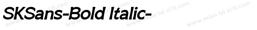 SKSans-Bold Italic字体转换